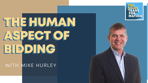 The human aspect of bidding with Mike Hurley