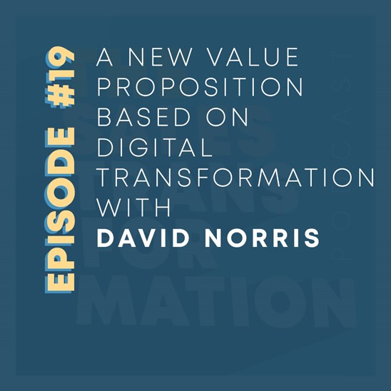 Value Proposition Based on Digital Transformation